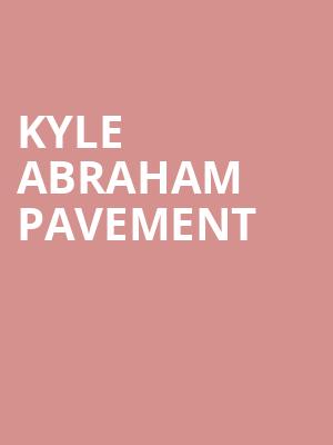 KYLE ABRAHAM PAVEMENT at Royal Opera House